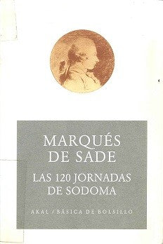 Las 120 jornadas de Sodoma, Portada puede variar [Paperback] de Sade, Marques