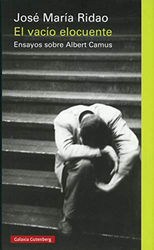 EL VACÍO ELOCUENTE [Hardcover] José María Ridao