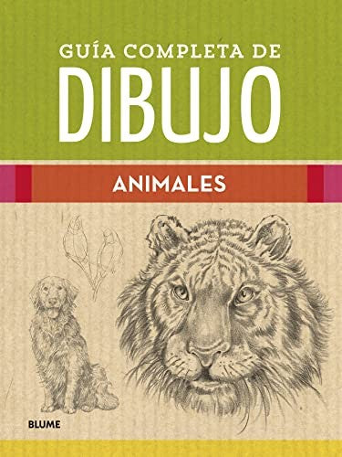 Guía completa de dibujo. Animales VVAA