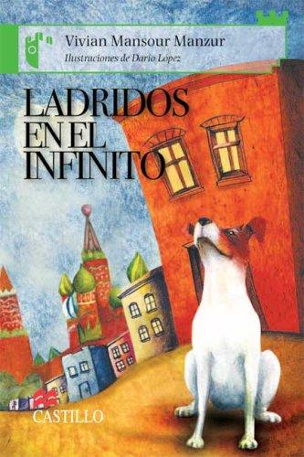 LADRIDOS EN EL INFINITO [Paperback] Mansour Manzur, Vivian