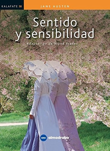 SENTIDO Y SENSIBILIDAD [Paperback] Almadraba