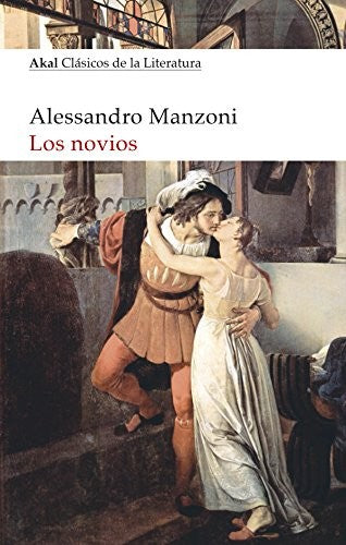 Los novios [Paperback] Manzoni, Alessandro