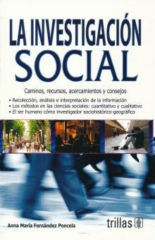 INVESTIGACION SOCIAL, LA [Paperback] Fernández Poncela, Ana María