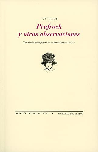 Prufrock y otras observaciones [Paperback] Eliot, T. S. (Eliot, Thomas Stearns)