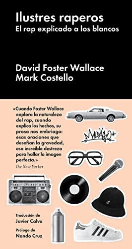 Ilustres raperos [Hardcover] Foster Wallace, David