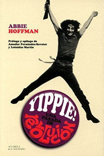 Yippie! Una Pasada De Revolución [Paperback] Hoffman, Abbie