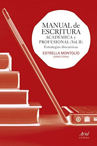Manual de escritura académica (Vol. II) [Paperback] Estrella Montolío