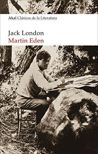Martin Eden (Akal Clásicos de la Literatura) [Paperback] London, Jack