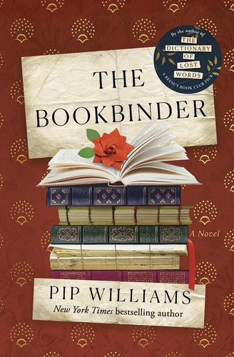 The Bookbinder: A Novel [Hardcover] Williams, Pip
