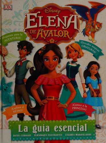 Elena de Ávalor. La guía esencial / Pd.