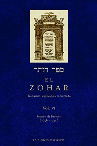 El Zohar Vol 6 [Hardcover] Rabi Shimon Bar Iojai and Amos, Proyecto
