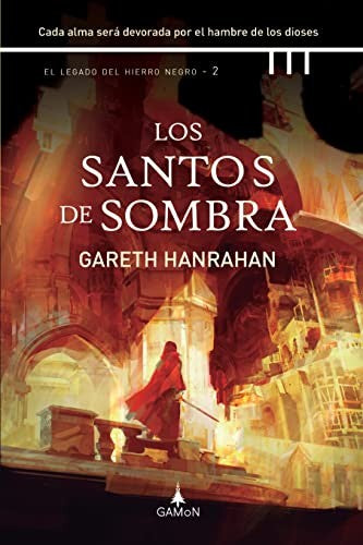Santos de sombra, Los Hanrahan, Gareth