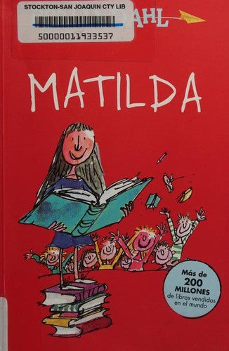 Matilda (Colección Alfaguara Clásicos) [Paperback] DAHL, ROALD and ALFAGUARA