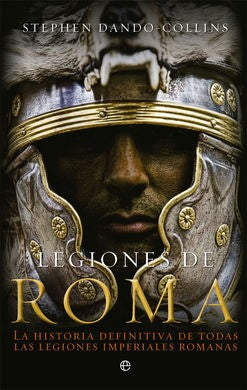 Legiones de Roma [Paperback] Dando-collins, Stephen