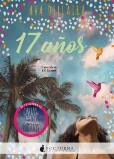 17 años [Paperback] Dellaira, Ava