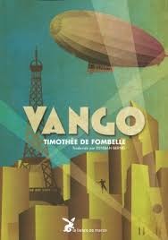 Vango (Vol. I) (Portada puede variar): Entre el cielo y la tierra [Paperback] Timothée De Fombelle and Esteban Bernis