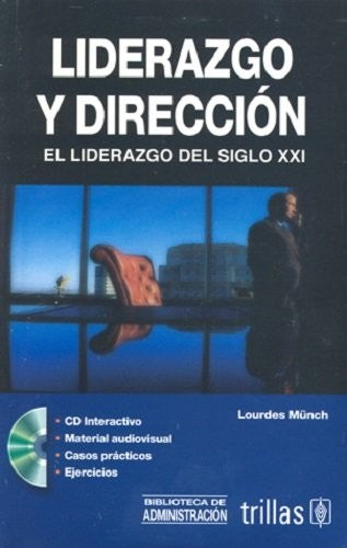 Liderazgo Y Direccion C/Cd [Paperback] Lourdes Munch Galindo and TRILLAS, EDITORIAL