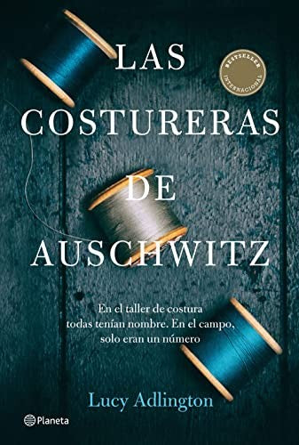 Las costureras de Auschwitz [Paperback] Lucy Adlington