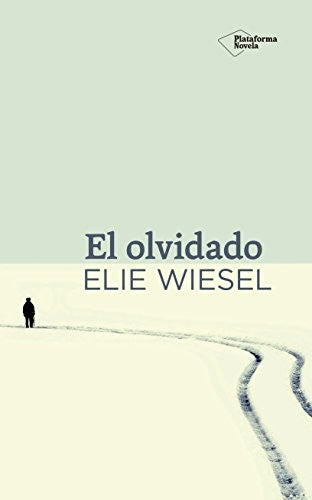 EL OLVIDADO [Paperback] ELIE WIESEL