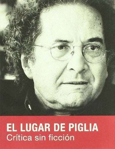 Lugar De Piglia,El (Ensayo (candaya)) [Paperback] Carrión, Jorge