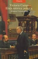 Ética, retórica y política [Paperback] Camps, Victoria