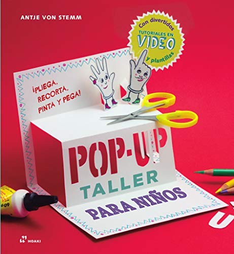 Taller de pop-up para niaos pliega, recorta, pinta y pega [Paperback] Von Stemm, Antje