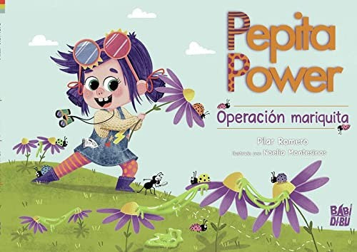 PEPITA POWER. Operación mariquita [Hardcover]