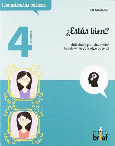 ESTAS BIEN ACTIVIDADES DESARROLLAR AUTONOMIA E INICIATIVA PERSONAL [Paperback] Unknown