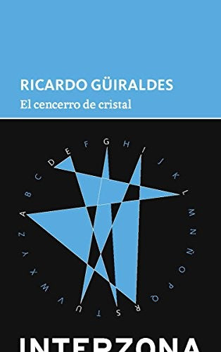 El Cencerro De Cristal GÜIRALDES, RICARDO