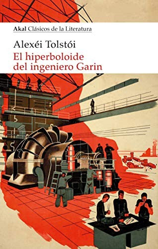 EL HIPERBOLOIDE DEL INGENIERO GARIN [Paperback] Tolstói, Alexéi