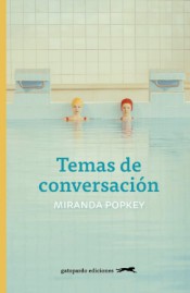 Temas de conversación [Paperback] Popkey, Miranda