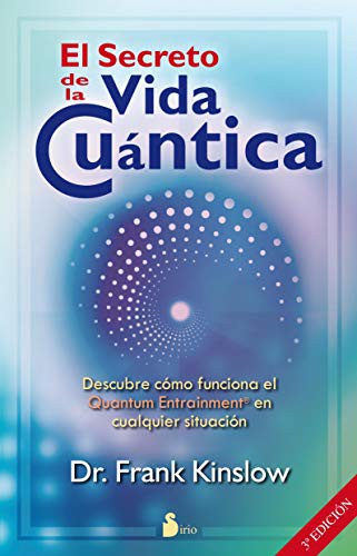 El secreto de la vida cuántica (Portada puede variar) [Paperback] Frank Kinslow