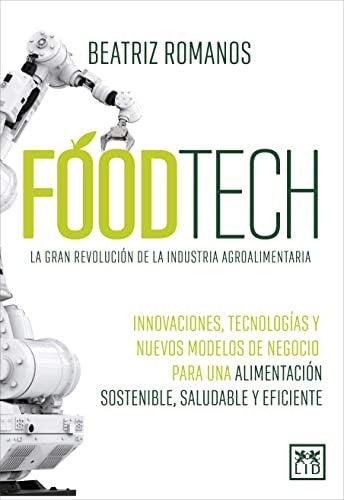 Foodtech [Paperback] Romanos, Beatriz