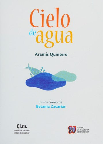 Cielo de agua / Pd.