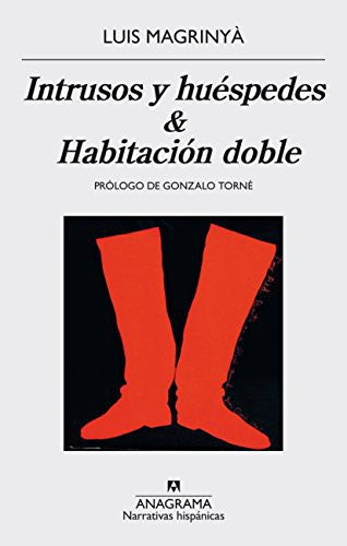 Intrusos y huéspedes & Habitación doble [Paperback] Magrinyà, Luis