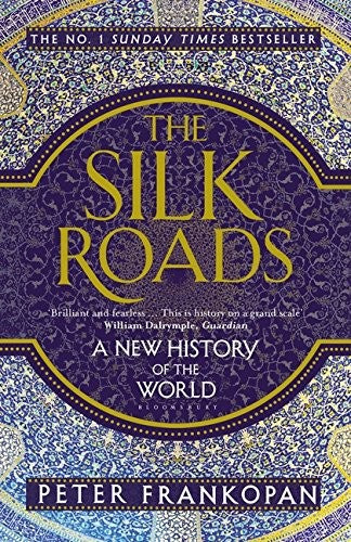 Silk Roads FRANKOPAN PETER