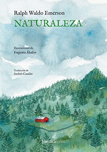 Naturaleza [Paperback] Emerson, Ralph Waldo and Ábalos, Eugenia