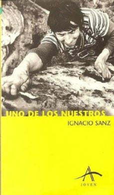 Uno de los nuestros [Paperback] Sanz, Ignacio