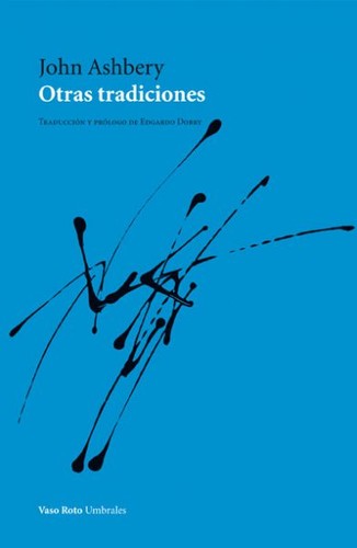Otras tradiciones [Paperback] ASHBERY, JOHN