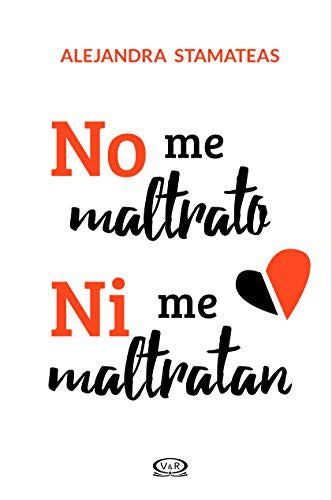 No me maltrato ni me maltratan