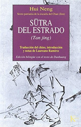 Sutra del Estrado: Tan Jing [Paperback] Hui Neng