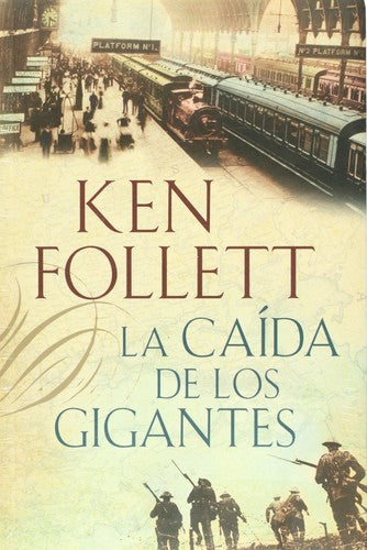 La caída de los gigantes [Paperback] Follett, Ken