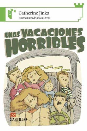 UNAS VACACIONES HORRIBLES [Paperback] Jinks, Catherine