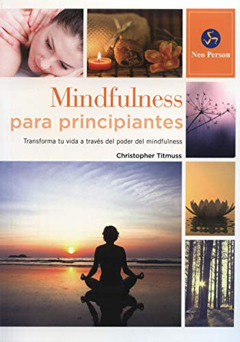 Mindfulness para principiantes [Paperback] Titmuss, Christopher