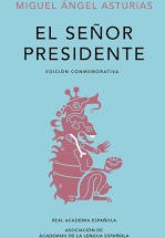 El Señor Presidente [Hardcover] Asturias, Miguel Angel