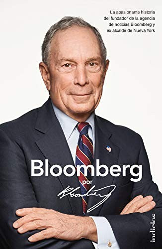 Bloomberg, Por Bloomberg [Paperback] Bloomberg, Michael R. and Álvarez de la Miyar, Helena