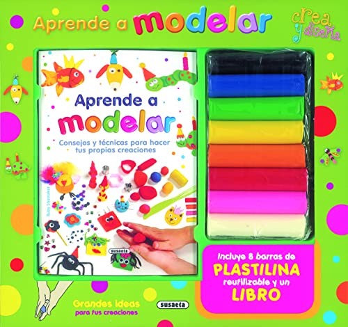 Aprende a modelar (Crea y disena)