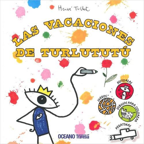 Las vacaciones de Turlututú [Hardcover] Tullet, Hervé