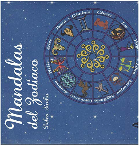 Mandalas del zodíaco [Paperback] Debra Simko and Abraxas