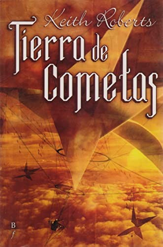 Tierra de cometas [Paperback] Roberts, Keith